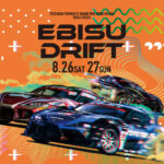 EBISU DRIFT チケット情報 – D1 OFFICIAL WEBSITE